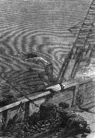 He leaped over the bulwarks and plunged…